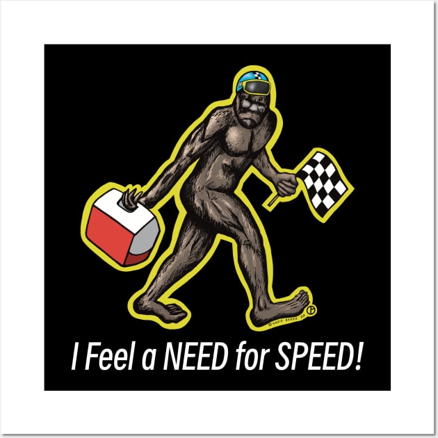 Bigfoot I Feel a NEED for SPEED! Wall Art by Art from the Blue Room